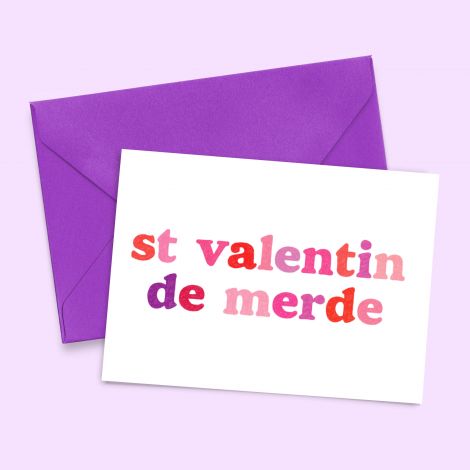 Postal card A6 Saint Valentin de merde